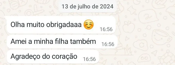 Mensagem de cliente: amei, minha filha também